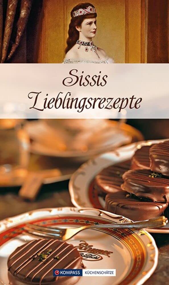 Sissis Lieblingsrezepte Cooking & Enjoying
