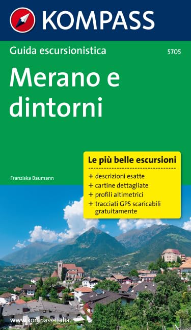 Merano e dintorni: Wanderführer mit Tourenkarten und Höhenprofilen, italienische Ausgabe (KOMPASS Wanderführer, Band 5705) Leisure, Home & Garden