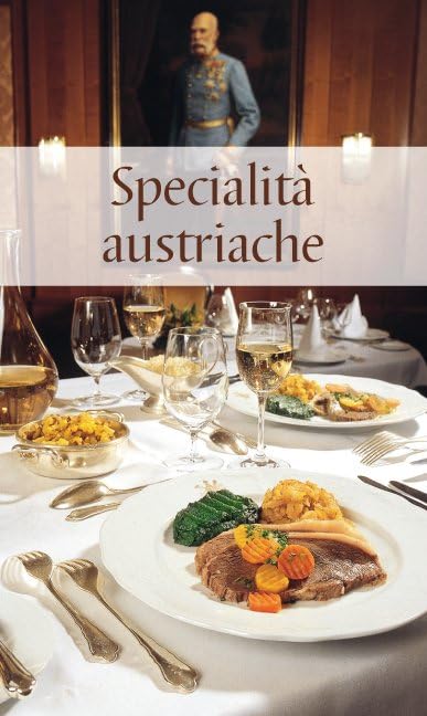 Österreichische Spezialitäten: Die beliebtesten Rezepte der Original-Österreichischen Küche. Italienische Ausgabe (KOMPASS Küchenschätze, Band 1766) Cooking & Enjoying