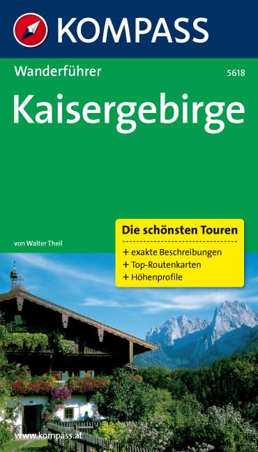 Kaisergebirge: Wanderführer mit Tourenkarten und Höhenprofilen (KOMPASS Wanderführer, Band 5618) Leisure, Home & Garden