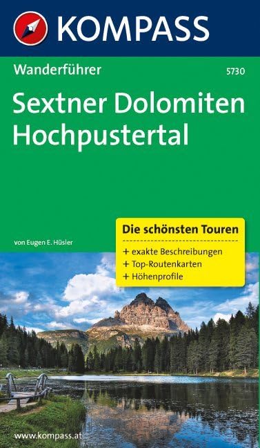 Sextner Dolomiten - Hochpustertal: Wanderführer mit Tourenkarten und Höhenprofilen (KOMPASS Wanderführer, Band 5730) Leisure, Home & Garden