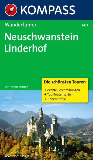Neuschwanstein - Linderhof: Wanderführer mit Tourenkarten und Höhenprofilen (KOMPASS Wanderführer, Band 5427) Leisure, Home & Garden