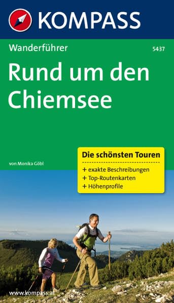 Rund um den Chiemsee: Wanderführer mit Tourenkarten und Höhenprofilen (KOMPASS Wanderführer, Band 5437) Leisure, Home & Garden