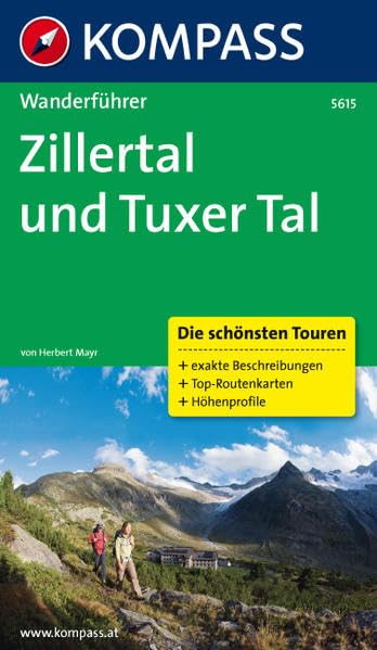Zillertal und Tuxer Tal: Wanderführer mit Tourenkarten und Höhenprofilen (KOMPASS Wanderführer, Band 5615) Leisure, Home & Garden