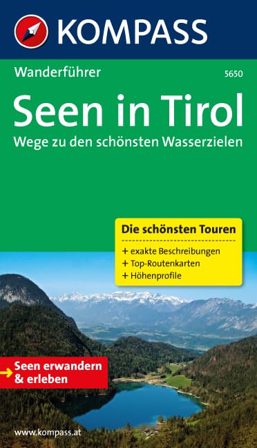 Seen in Tirol: Wanderführer mit Tourenkarten und Höhenprofilen (KOMPASS Wanderführer, Band 5650) Leisure, Home & Garden