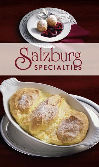 Salzburger Spezialitäten: Die beliebtesten Rezepte der Original-Salzburger Küche. Englische Ausgabe. (KOMPASS Küchenschätze, Band 1780) Cooking & Enjoying