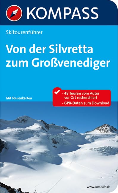 Von der Silvretta bis zum Großglockner. Skitourenführer (KOMPASS Großes Wanderbuch, Band 592) Leisure, Home & Garden