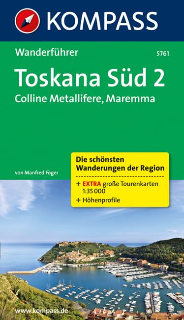 Toskana Süd 2, Colline Metallifere, Maremma: Wanderführer mit Tourenkarten und Höhenprofilen (KOMPASS Wanderführer, Band 5761) Leisure, Home & Garden