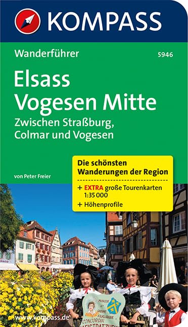 Elsass, Vogesen Mitte, Zwischen Straßburg, Colmar und Vogesen: Wanderführer mit Tourenkarten und Höhenprofilen (KOMPASS Wanderführer, Band 5946) Leisure, Home & Garden