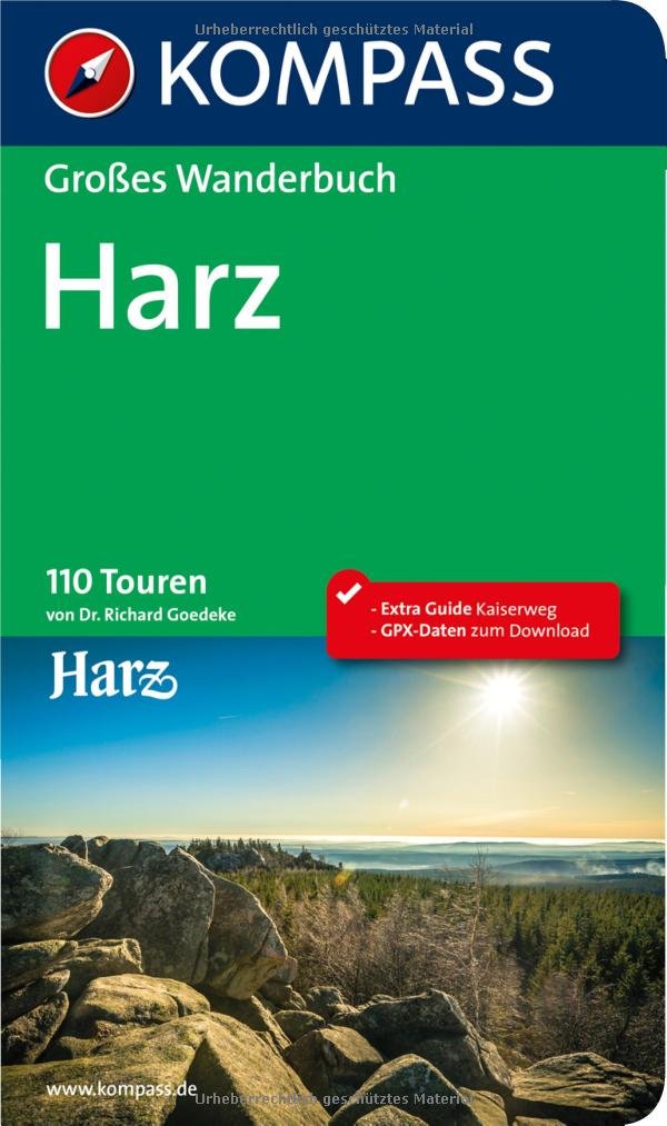 Harz: Großes Wanderbuch mit Extra Tourenguide zum Herausnehmen. (KOMPASS Großes Wanderbuch, Band 1605) Leisure, Home & Garden