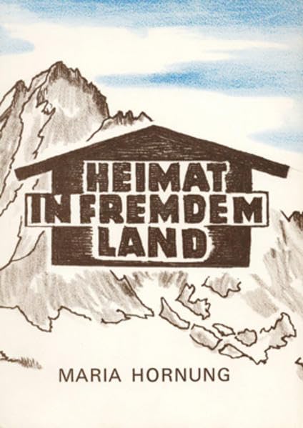 Heimat in fremdem Land Politics & History