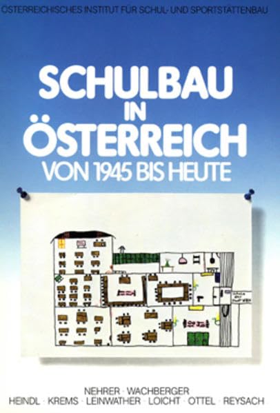 Schulbau in Österreich von 1945 bis heute Politics & History