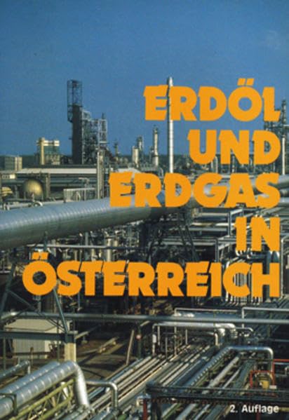 Erdöl und Erdgas in Österreich Business & Technology