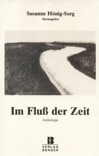 Im Fluss der Zeit: Anthologie Contemporary literature