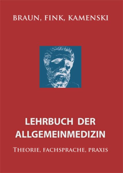 Lehrbuch der Allgemeinmedizin: Theorie, Fachsprache und Praxis Medicine
