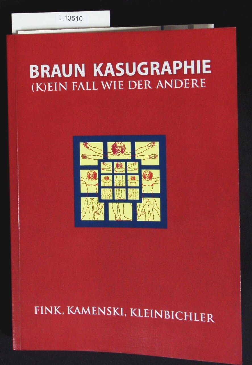 Kasugraphie/Braun - (K)ein Fall wie der andere Medicine