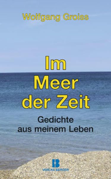 Im Meer der Zeit: Gedichte aus meinem Leben Poetry
