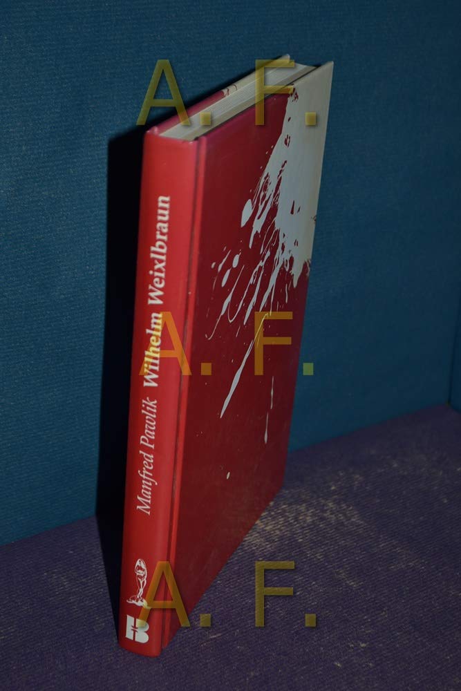 Wilhelm Weixlbraun. Briefe aus der Todeszelle German history