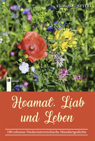 Hoamat, Liab und Leben: NÖ Mundartgedichte Poetry