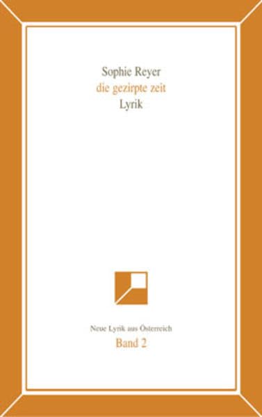 die gezirpte zeit: Neue Lyrik aus Österreich Band 2 Poetry