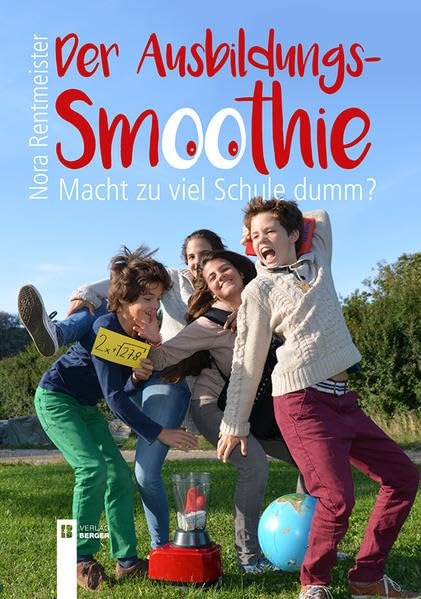 Der Ausbildungs-Smoothie Parents & Children