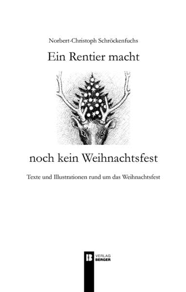 Ein Rentier macht noch kein Weihnachtsfest Poetry