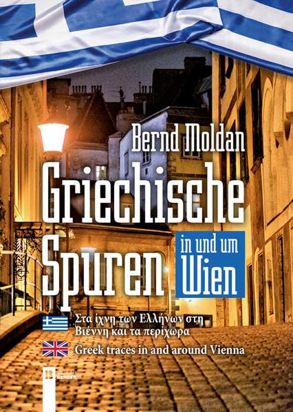 Griechische Spuren: in und um Wien Leisure, Home & Garden