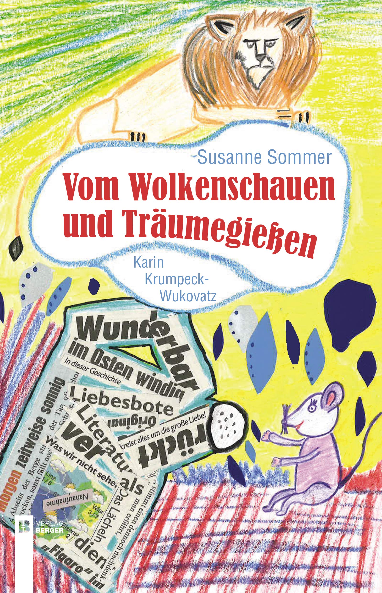 Vom Wolkenschauen und Träumegießen: Kinderlyrik Poetry