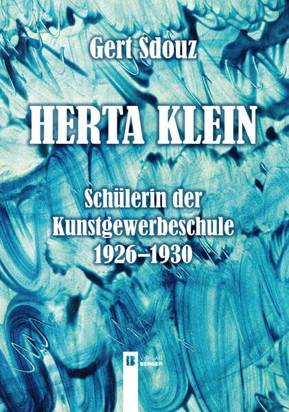 Herta Klein - Schülerin der Kunstgewerbeschule 1926-1930 Film, Art & Culture