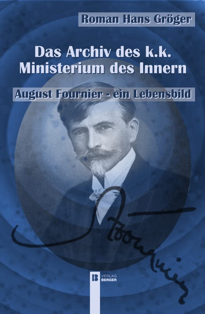 Das Archiv des k.k. Ministerium des Innern Poetry