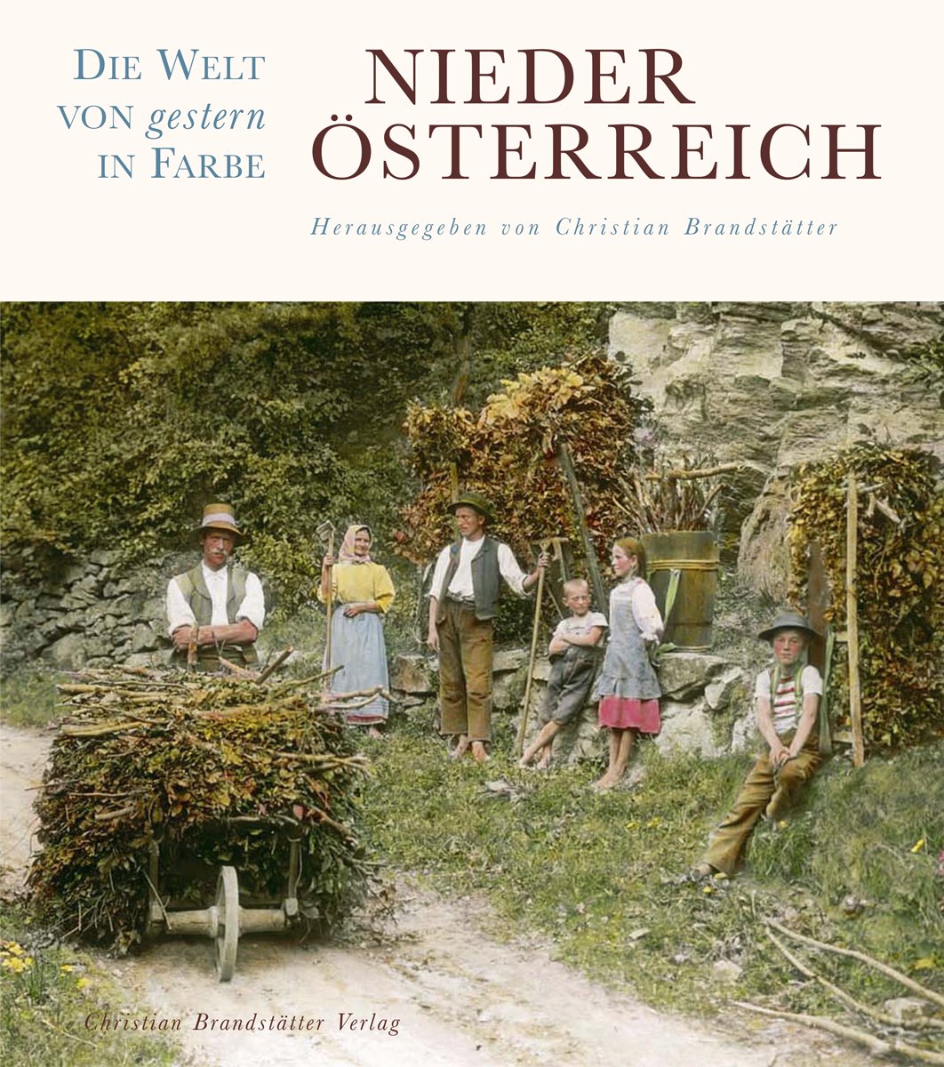 Niederösterreich. Die Welt von gestern in Farbe Photography