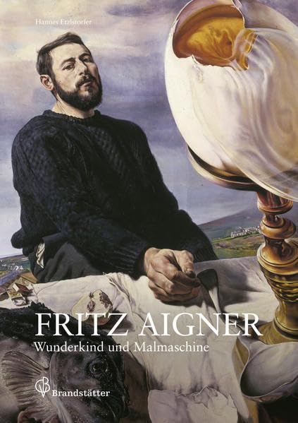 Fritz Aigner: Wunderkind und Malmaschine Film, Art & Culture