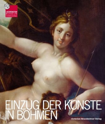 Einzug der Künste in Böhmen - Malerei und Skulptur am Hof Kaiser Rudolfs II. in Prag Books