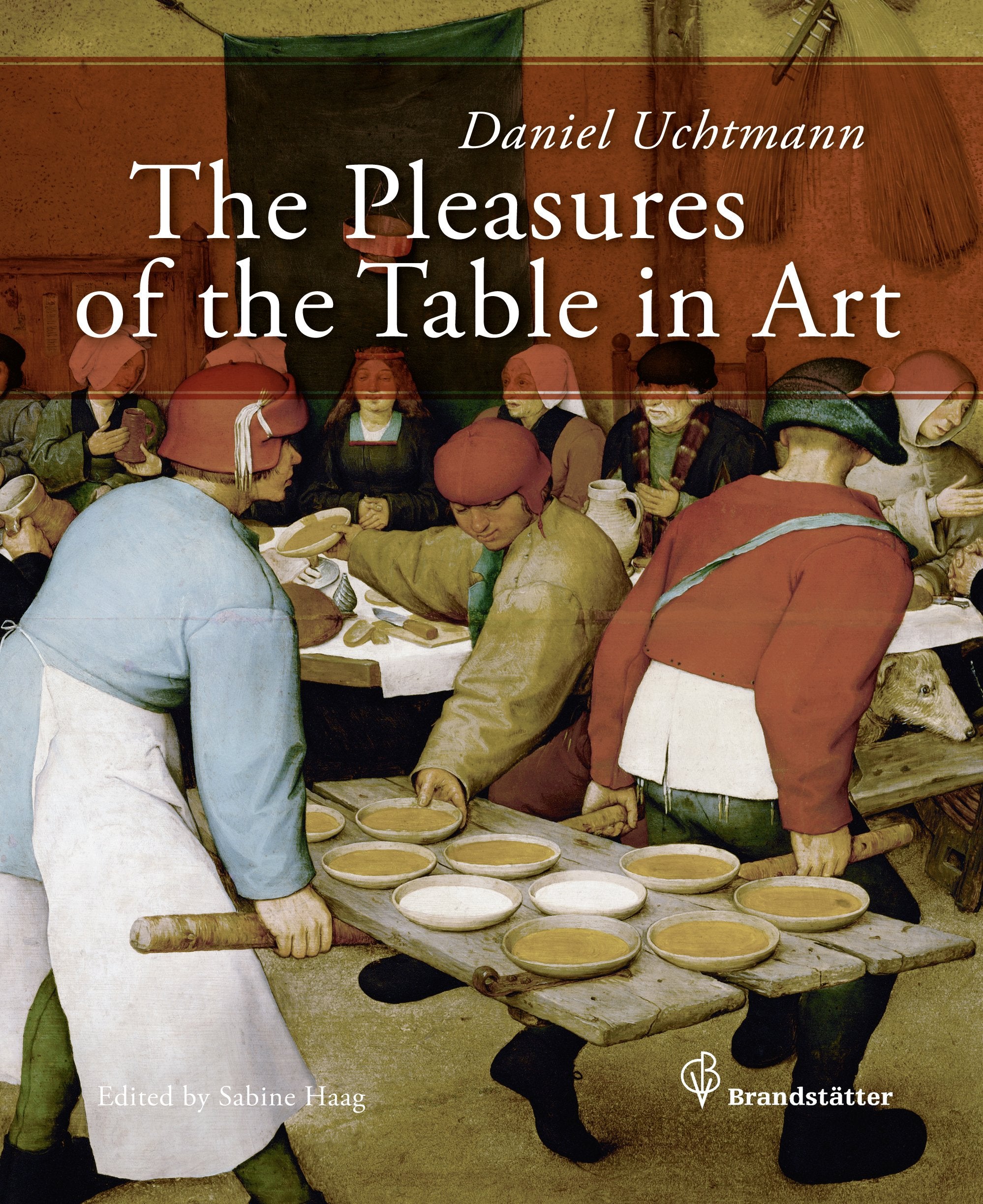 The Pleasures of the Table in Art Film, Art & Culture