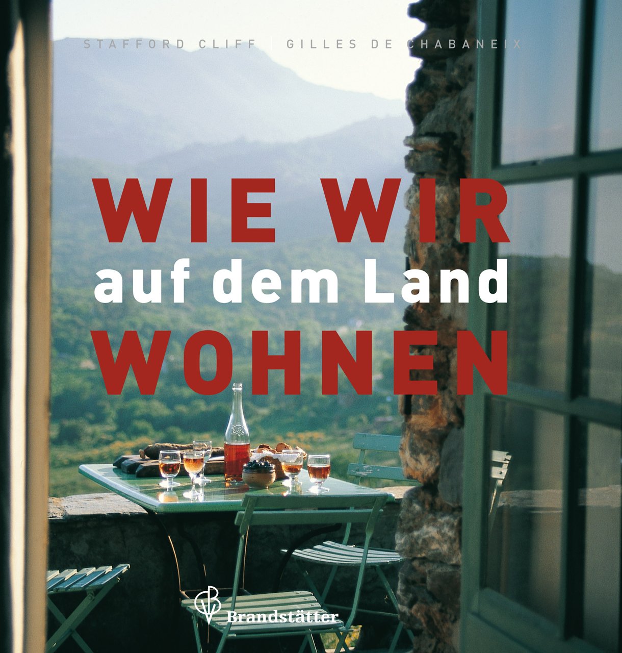 Wie wir auf dem Land wohnen Architecture