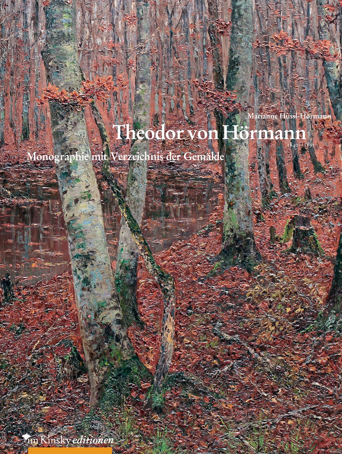 Theodor von Hörmann (1840-1895) - Monographie mit Verzeichnis der Gemälde Art & Literature