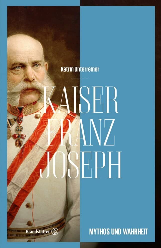 Kaiser Franz Joseph: Mythos und Wahrheit Inspiring women