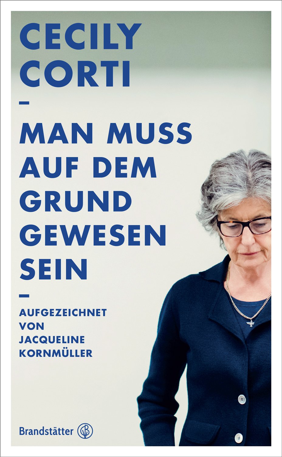 Man muss auf dem Grund gewesen sein Personalities