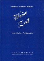 Weise Zeit: Literarisches Programm. Gedichte und Prosa Poetry
