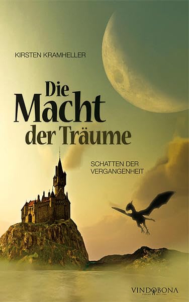 Die Macht der Träume: Schatten der Vergangenheit Contemporary literature