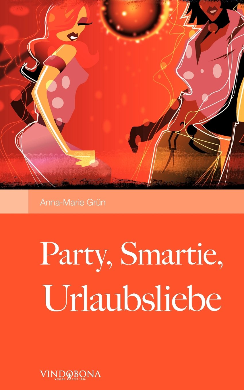 Party, Smartie, Urlaubsliebe Contemporary literature