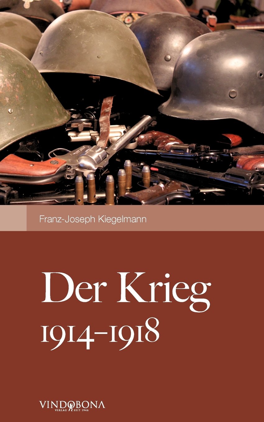 Der Krieg 1914-1918: Wie ich ihn erlebte Contemporary literature