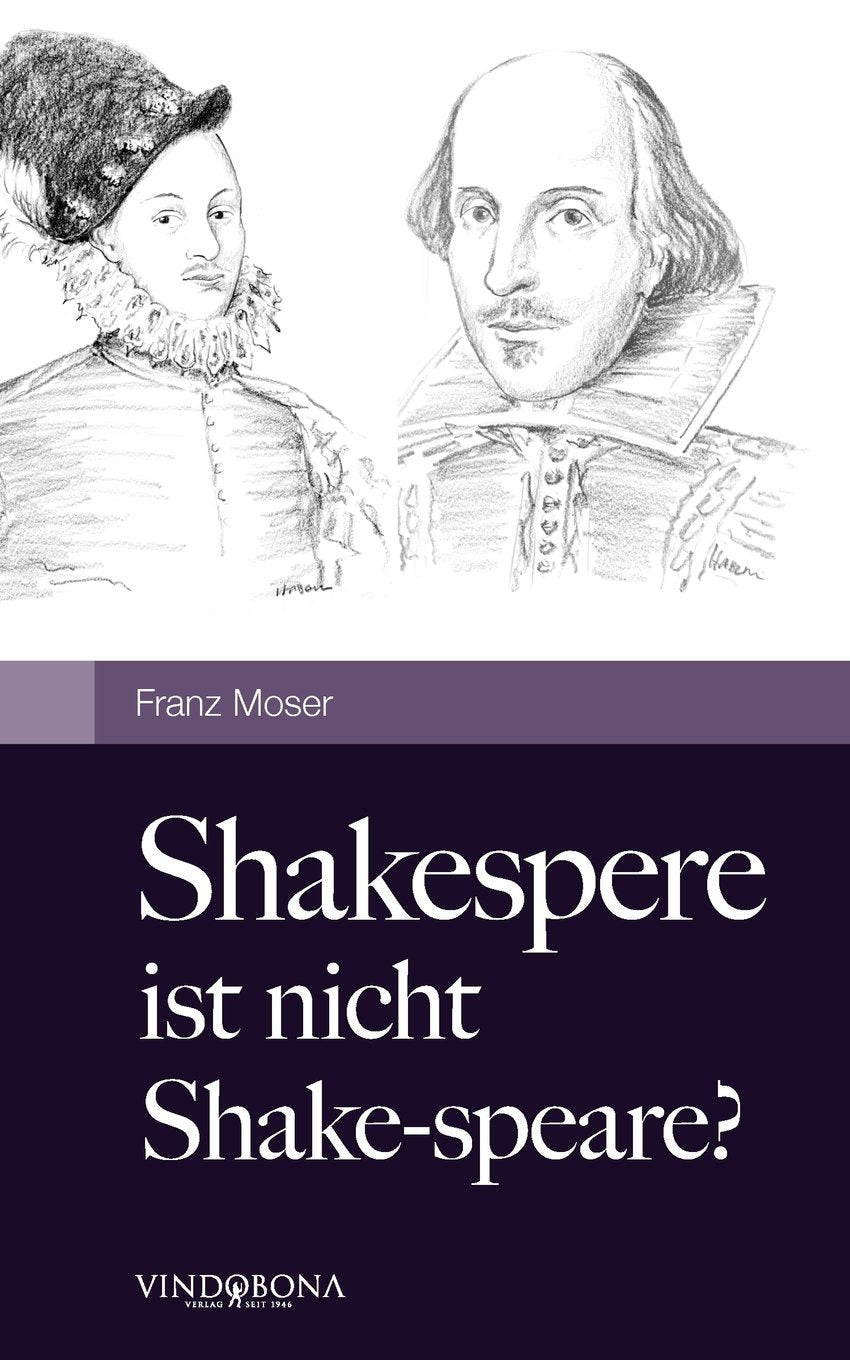 Shakespere ist nicht Shake-speare?: Über den wahren Autor des Shakespeare-Kanons Edward de Vere, Earl of Oxford Politics & History