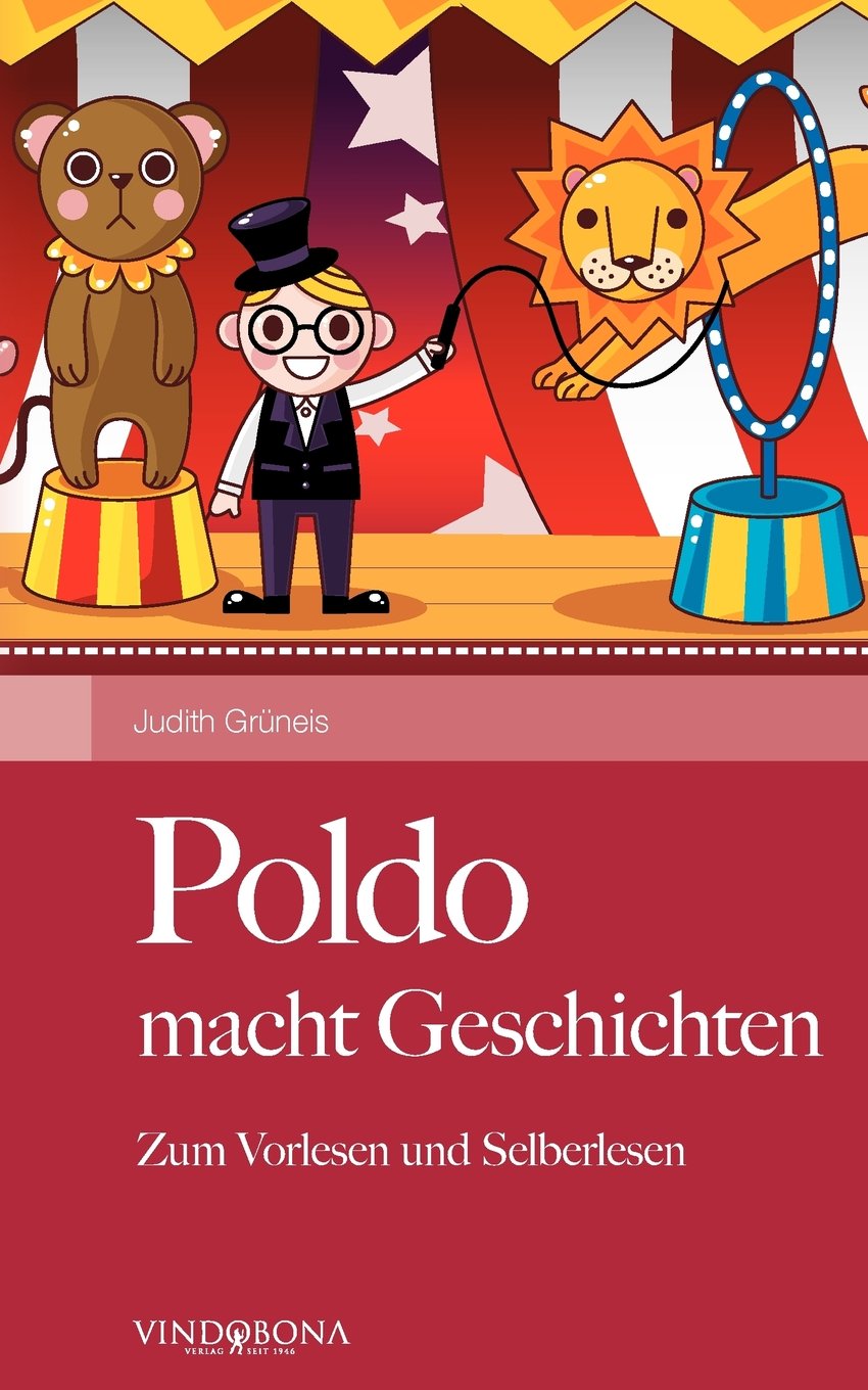 Poldo macht Geschichten: Zum Vorlesen und Selberlesen Novels & Short Stories