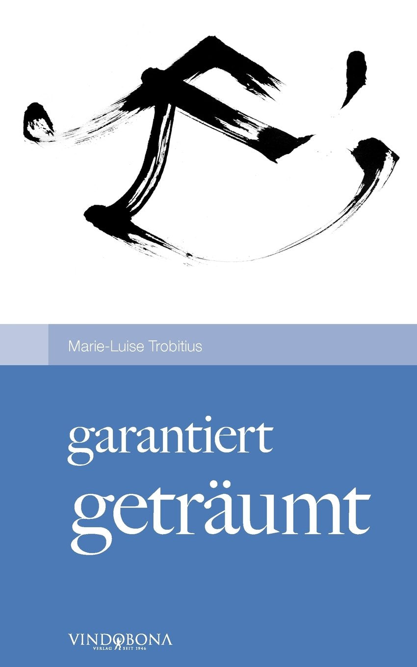 Garantiert Geträumt: Gedichte aus 7 Traumschichten Poetry