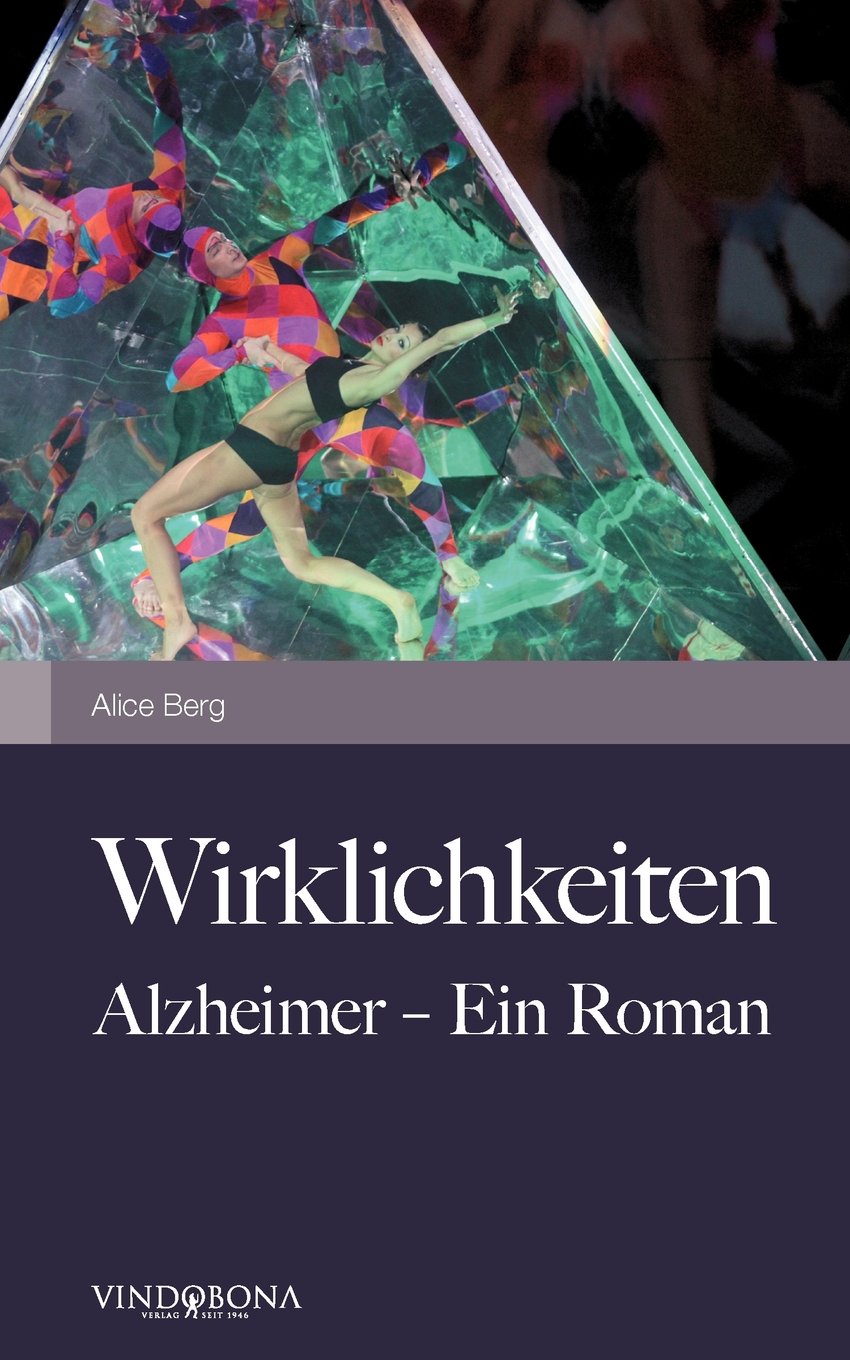 Wirklichkeiten: Alzheimer - Ein Roman Contemporary literature