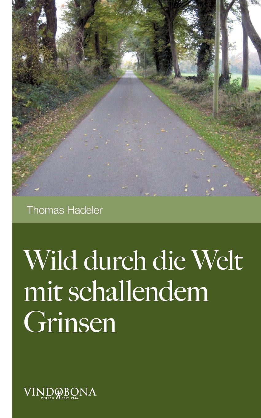 Wild Durch Die Welt Mit Schallendem Grinsen Manga