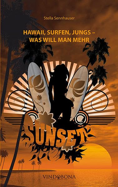 Sunset: Hawaii, Surfen, Jungs - was will man mehr Manga