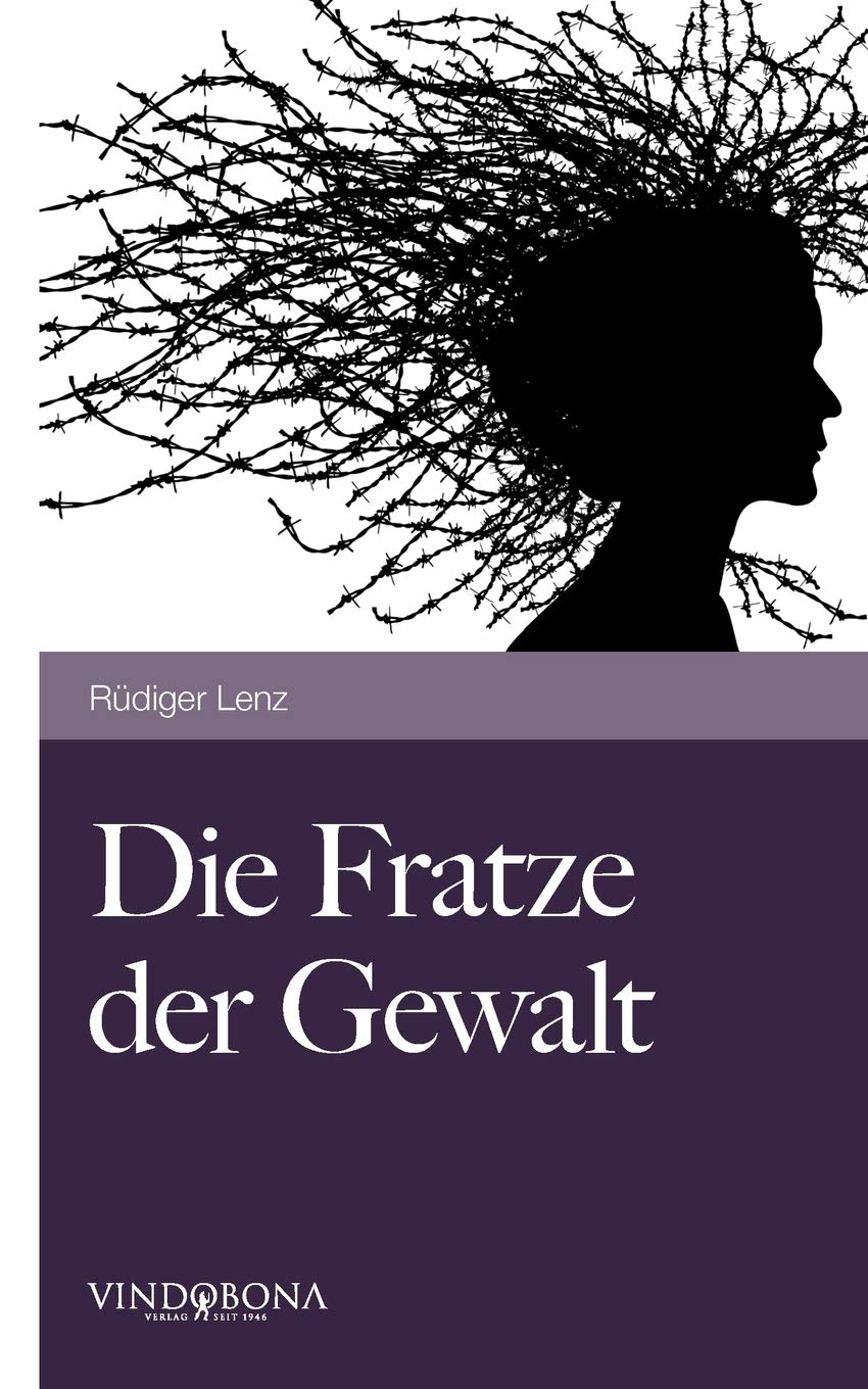 Die Fratze der Gewalt: Versuch Einer Aufklärung Psychology