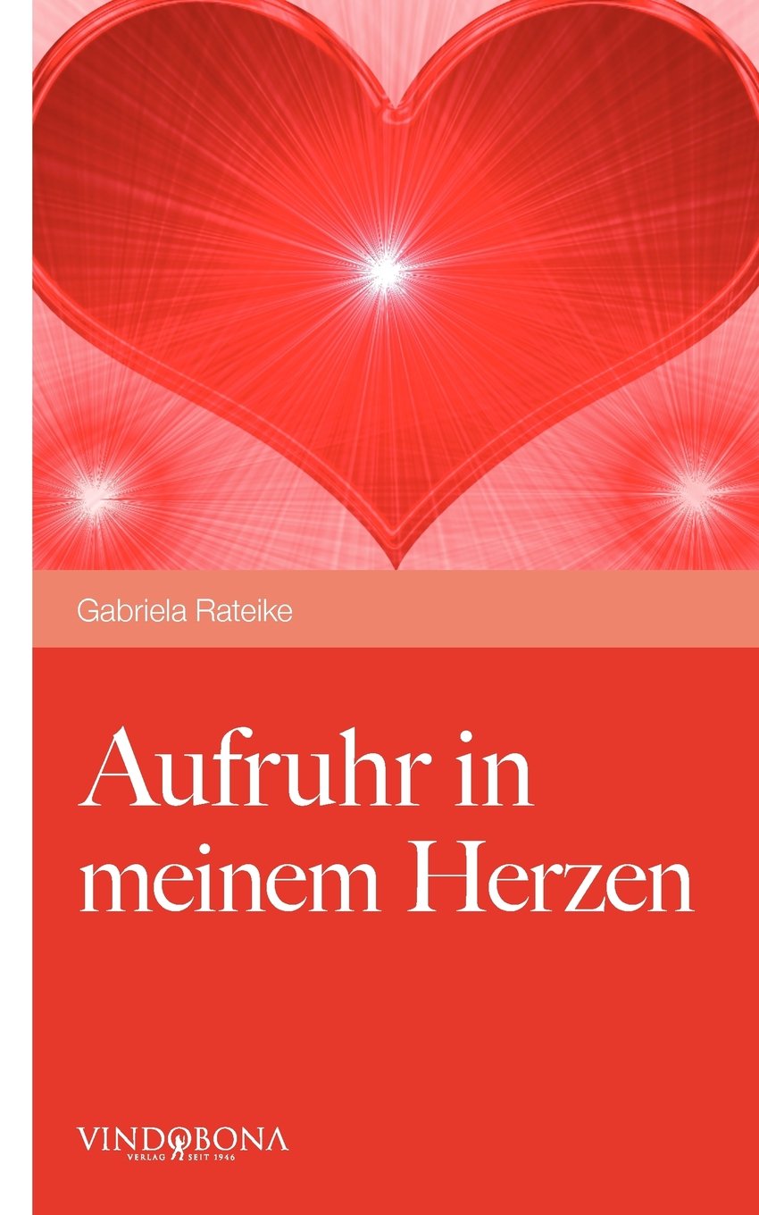 Aufruhr in Meinem Herzen Poetry